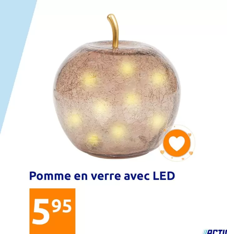 Actuel - Pomme En Verre Avec Led offre à 5,95€ sur Action