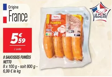 Netto - 8 Saucisses Fumées offre à 5,59€ sur Netto