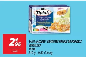 Tipiak - Saint-Jacques Gratinées avec Fondue de Poireaux Surgelées