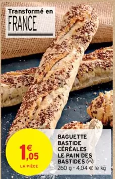 Bastide - Le Pain Des s - Baguette  Céréales