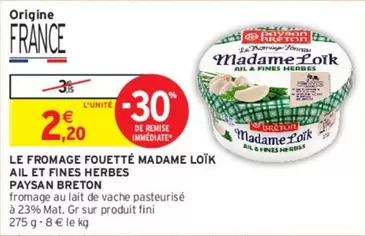 Fini - Fromage Fouetté Madame Loïk Aile et Fines Herbes : Promo délicieuse avec des saveurs herbacées