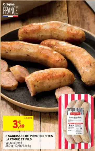 Lartigue Et Fils - 3 Saucisses De Porc Confites offre à 3,49€ sur Intermarché Contact