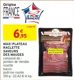 saveurs des mauges - maxi plateau raclette