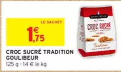 goulibeur - croc sucré tradition