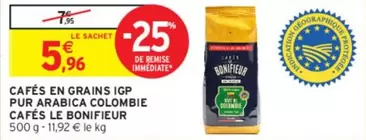 Cafés Le Bonifieur - Café en grains IGP Pur Arabica Colombie