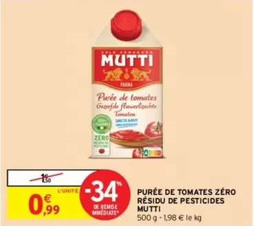 Mutti - Purée De Tomates Zéro Résidu De Pesticides offre à 0,99€ sur Intermarché