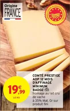 Comté Prestige AOP 12 mois d'affinage minimum - Fini : le fromage d'exception en promotion