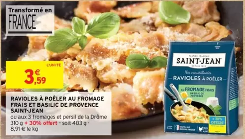 Ravioles à Poêler au Fromage Fraise et Basilic de Provence - Saint Jean