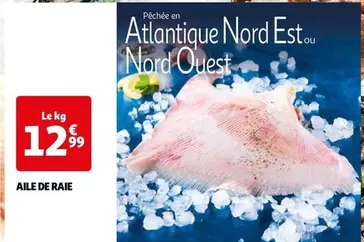 Aile De Raie offre à 12,99€ sur Auchan Hypermarché