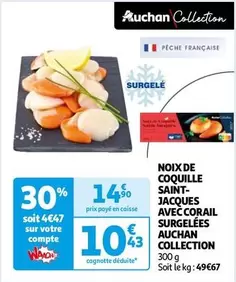 Auchan - Noix de Coquille Saint Jacques avec Corail Surgelées : Délicieuses et Pratiques pour vos Repas de Fête !