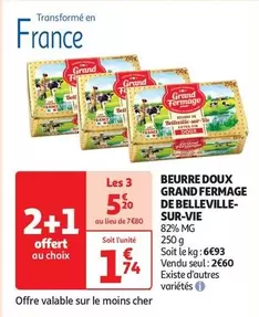 Grand Fermage - Beurre Doux de Eville Sur Vie - Promo Spéciale