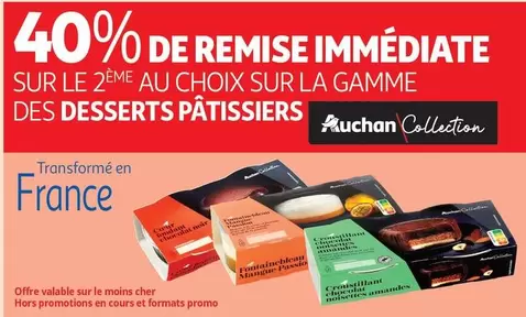 Promo Auchan : 2ème dessert patissier au choix sur la gamme