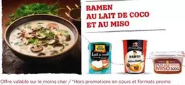 Real Thai/Oyakata - Ramen au Lait de Coco et au Miso : Délicieux et crémeux, une expérience gourmande à ne pas manquer !