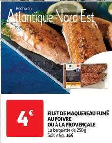 Filet de Maquereau Fumé au Poivre ou à la Provençale