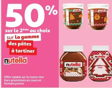 Ferrero - Découvrez la gamme Nutella : Pâtes à tartiner irrésistibles et délicieuses en promotion !