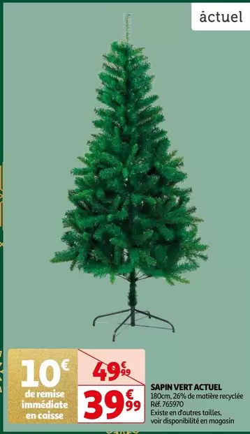 Actuel - Sapin Vert