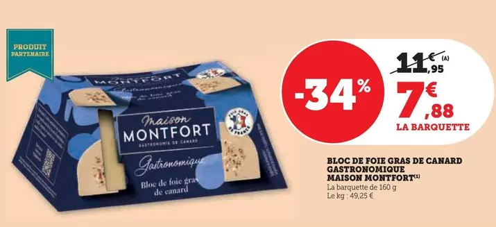 Maison Montfort - Bloc De Foie Gras De Canard Gastronomique offre à 7,88€ sur U Express