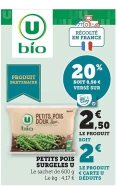 U - Petits Pois Surgeles offre à 2,5€ sur U Express