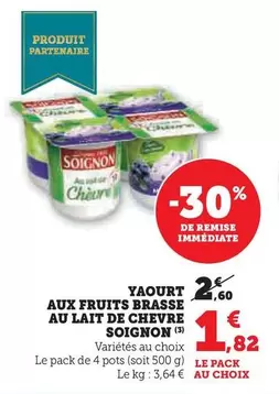 Soignon - Yaourt Aux Fruits Brasse Au Lait De Chevre offre à 1,82€ sur U Express