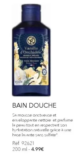 Bain Douche offre à 4,99€ sur Yves Rocher