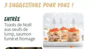 Entree - Toasts De Noël Aux Oeufs De Lump, Saumon Fumé Et Fromage offre sur Macif