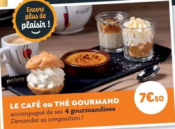 Le Café Ou The Gourmand offre à 7,5€ sur Poivre Rouge