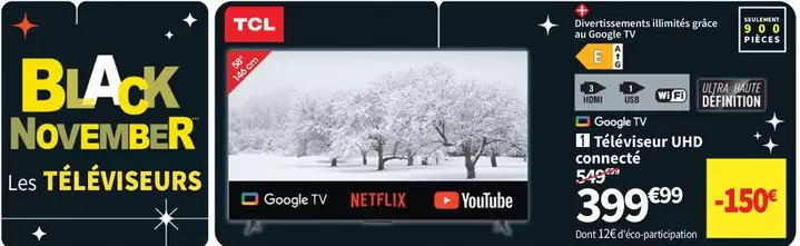 TCL - Téléviseur Uhd Connecté offre à 399,99€ sur Conforama