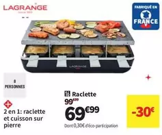 Lagrange - Raclette offre à 69,99€ sur Conforama