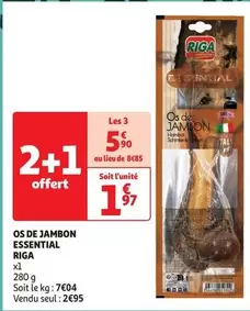 riga - os de jambon essential