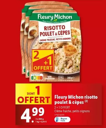 Fleury Michon - Risotto Poulet & Cèpes offre à 4,99€ sur Lidl