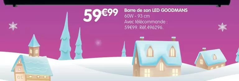 Barra De Son Led Goodmans offre à 59,99€ sur B&M