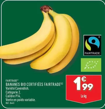 Fairtrade - Bananes Bio Certifiées offre à 1,99€ sur Aldi