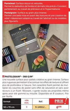 Pastelgrain 360 G/m offre à 6,95€ sur Le Géant des Beaux-Arts