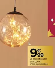 La Décoration Led offre à 9,99€ sur Carrefour City