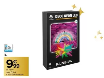 Rainbow - Le Néon offre à 9,99€ sur Carrefour City