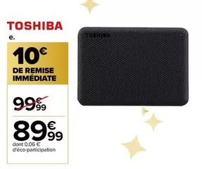 Toshiba -  De Remise Immédiate