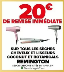 Remington: Sèches Cheveux et Lisseurs Coconut & Botanicals - Performance et soin pour des cheveux éclatants!