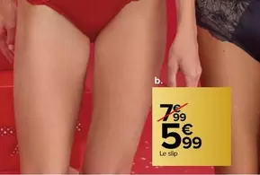 Le Slip offre à 5,99€ sur Carrefour City