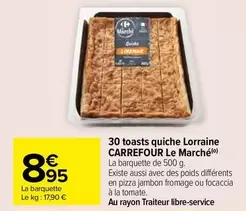 Carrefour - 30 Toasts Quiche Lorraine Le Marché