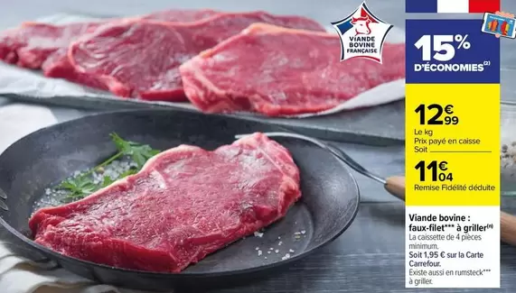 Viande Bovine: Faux-Filet A Griller  offre à 11,04€ sur Carrefour City