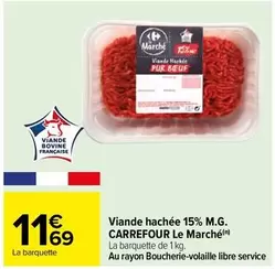 carrefour - viande hachée 15% m.g. le marché