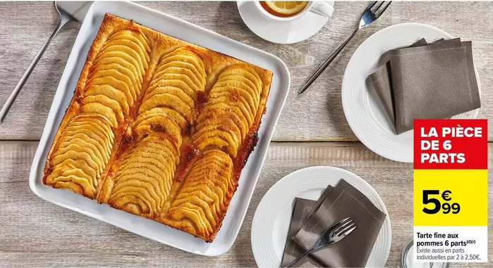 Tarte Fine Aux Pommes 6 Parts offre à 5,99€ sur Carrefour City