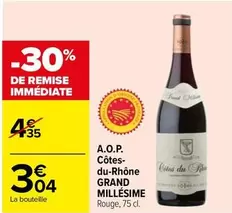 Grand Millesime - A.o.p. Côtes- Du-rhône