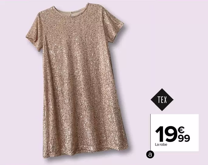 Tex - Robe Fille offre à 19,99€ sur Carrefour Market