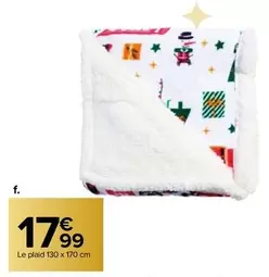 Le Plaid 130 X 170 Cm offre à 17,99€ sur Carrefour Market