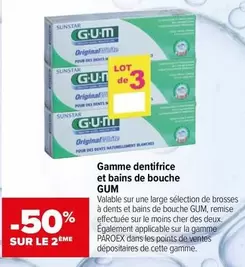 Gum - Gamme Dentifrice Et Bains De Bouche offre sur Carrefour