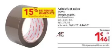 Sigma - Adhesifs Et Colles offre à 1,46€ sur Metro