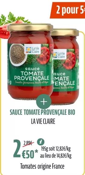 La vie claire - Sauce Tomate Provencale Bio offre à 2,5€ sur La Vie Claire