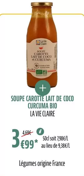 La vie claire - Soupe Carotte Lait De Coco Curcuma Bio offre à 3,99€ sur La Vie Claire