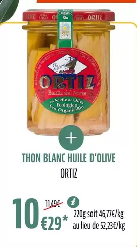 Ortiz - Thon Blanc Huile D'olive offre à 10,29€ sur La Vie Claire